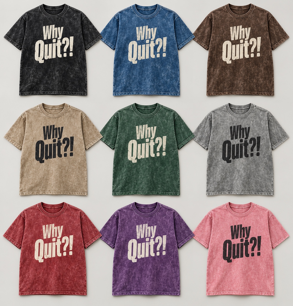 Why Quit?! — Brown — front